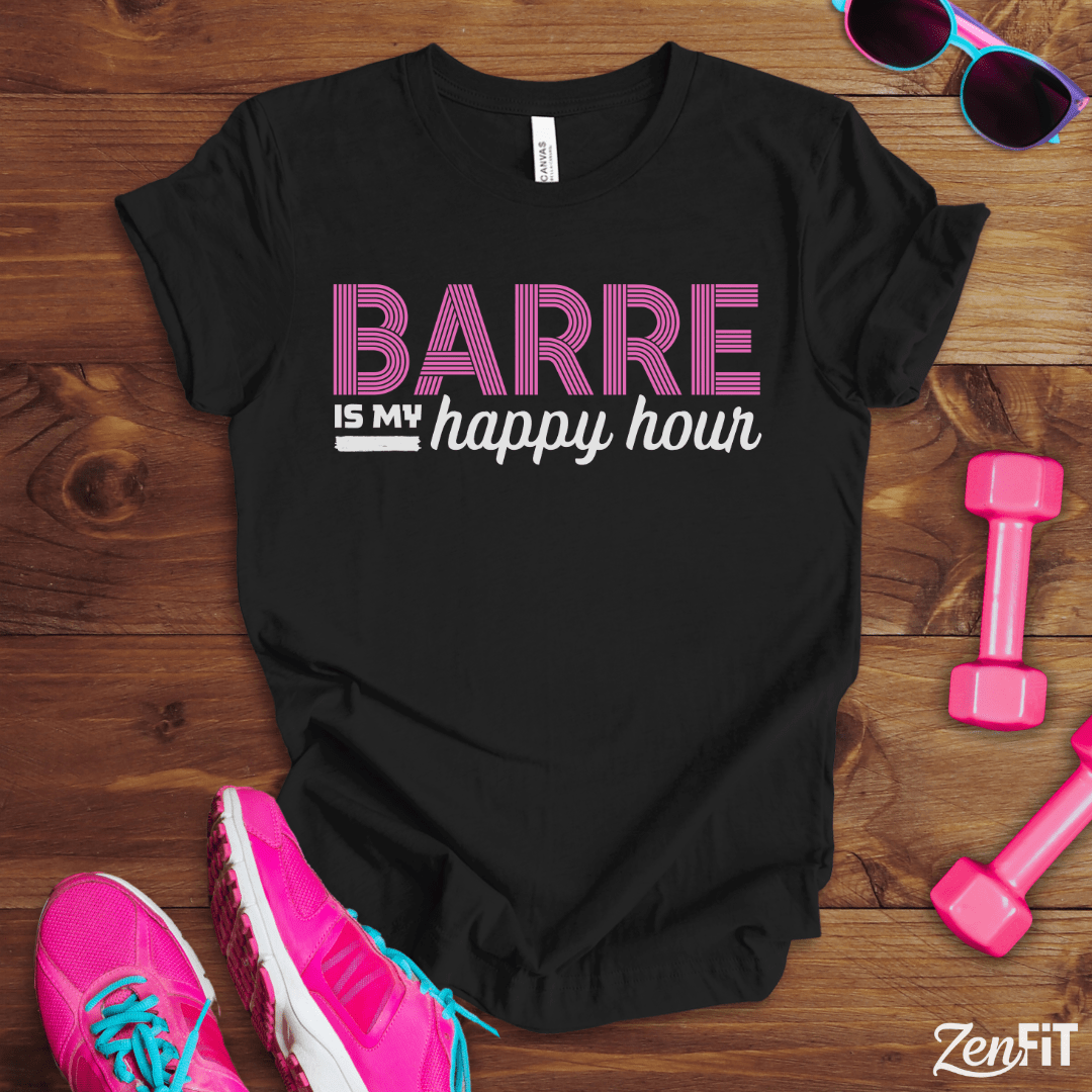 Barre Is My Happy Hour T-Shirt