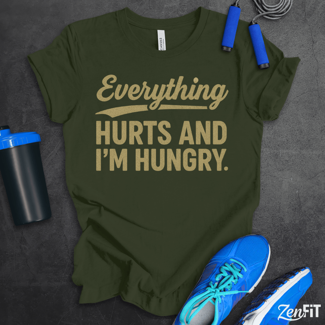 Hurts and I'm Hungry T-Shirt