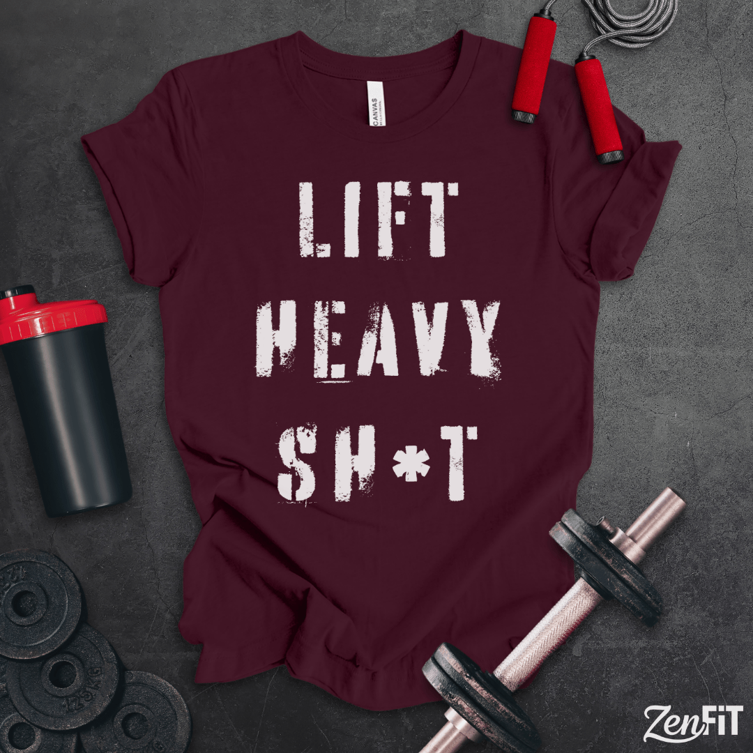 Lift Heavy Sh*t T-Shirt