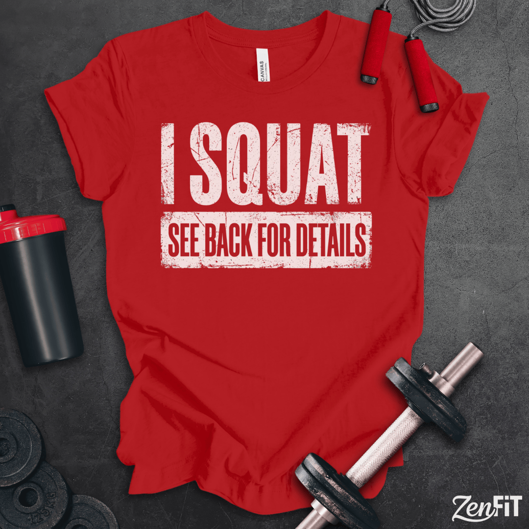 Squat Back For Details T-Shirt