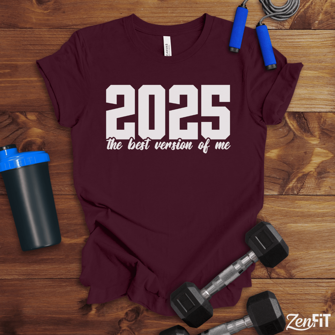 2025 Best Version Of Me T-Shirt