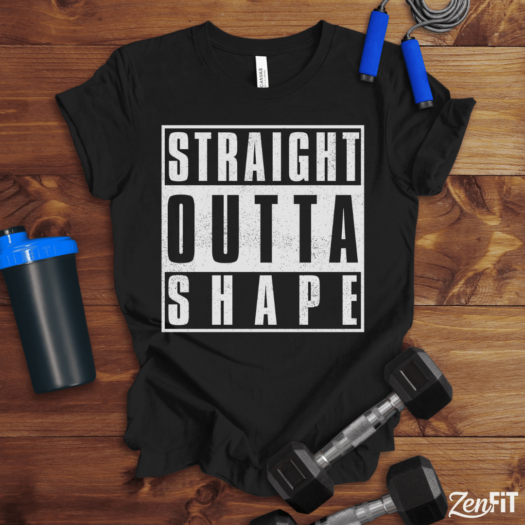 Straight Outta Shape T-Shirt