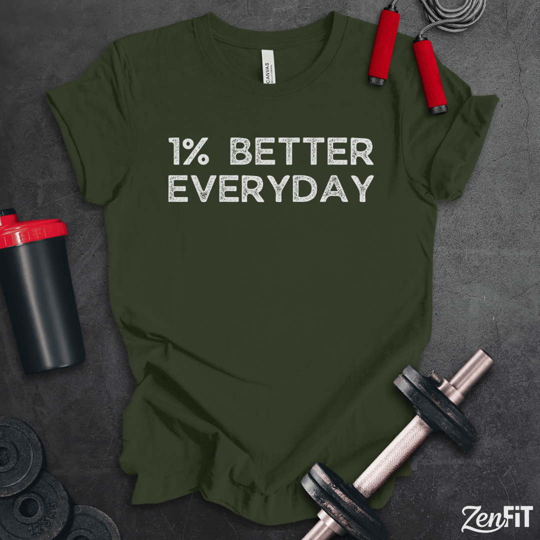One Percent Better Everyday T-Shirt