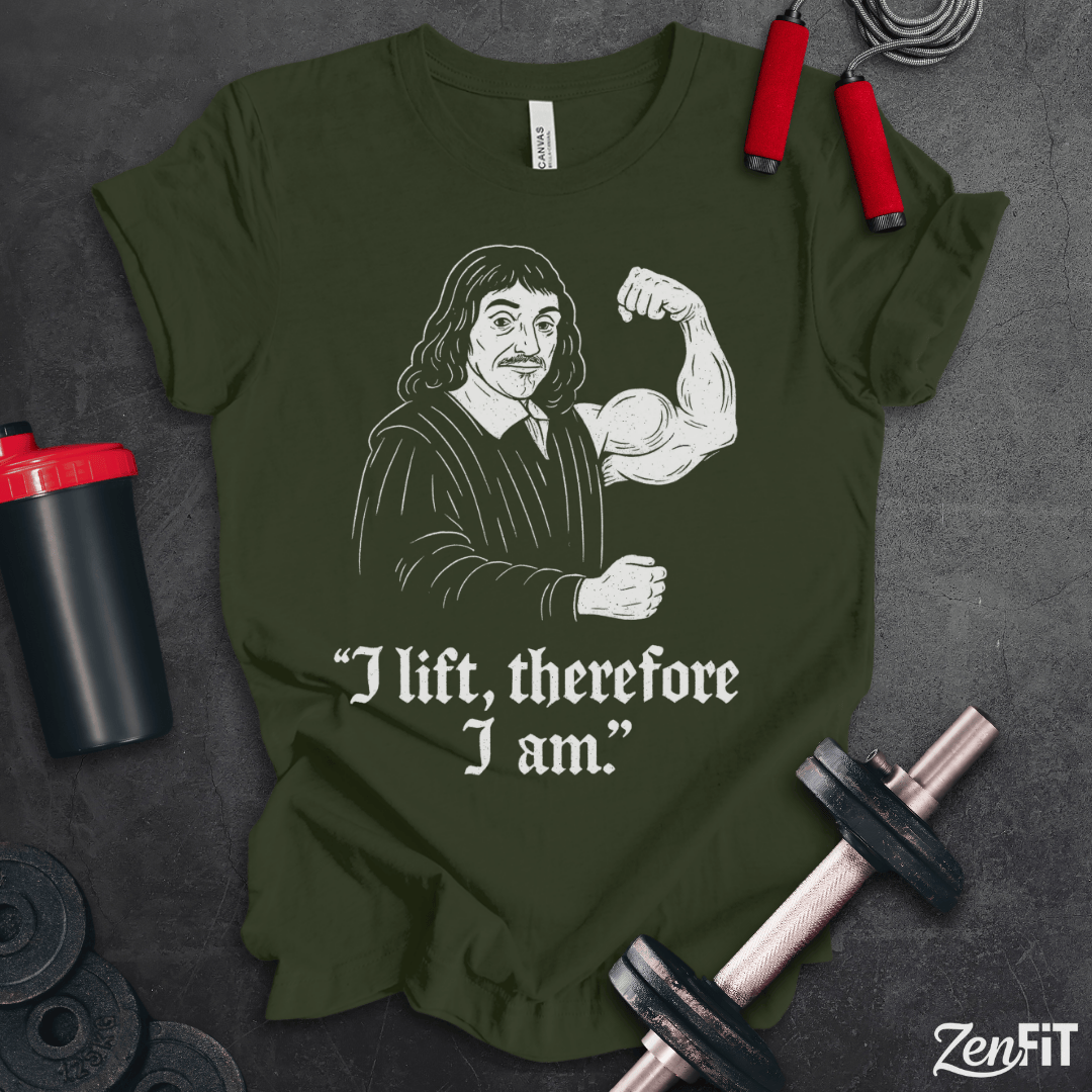 I Lift Therefore I Am T-Shirt