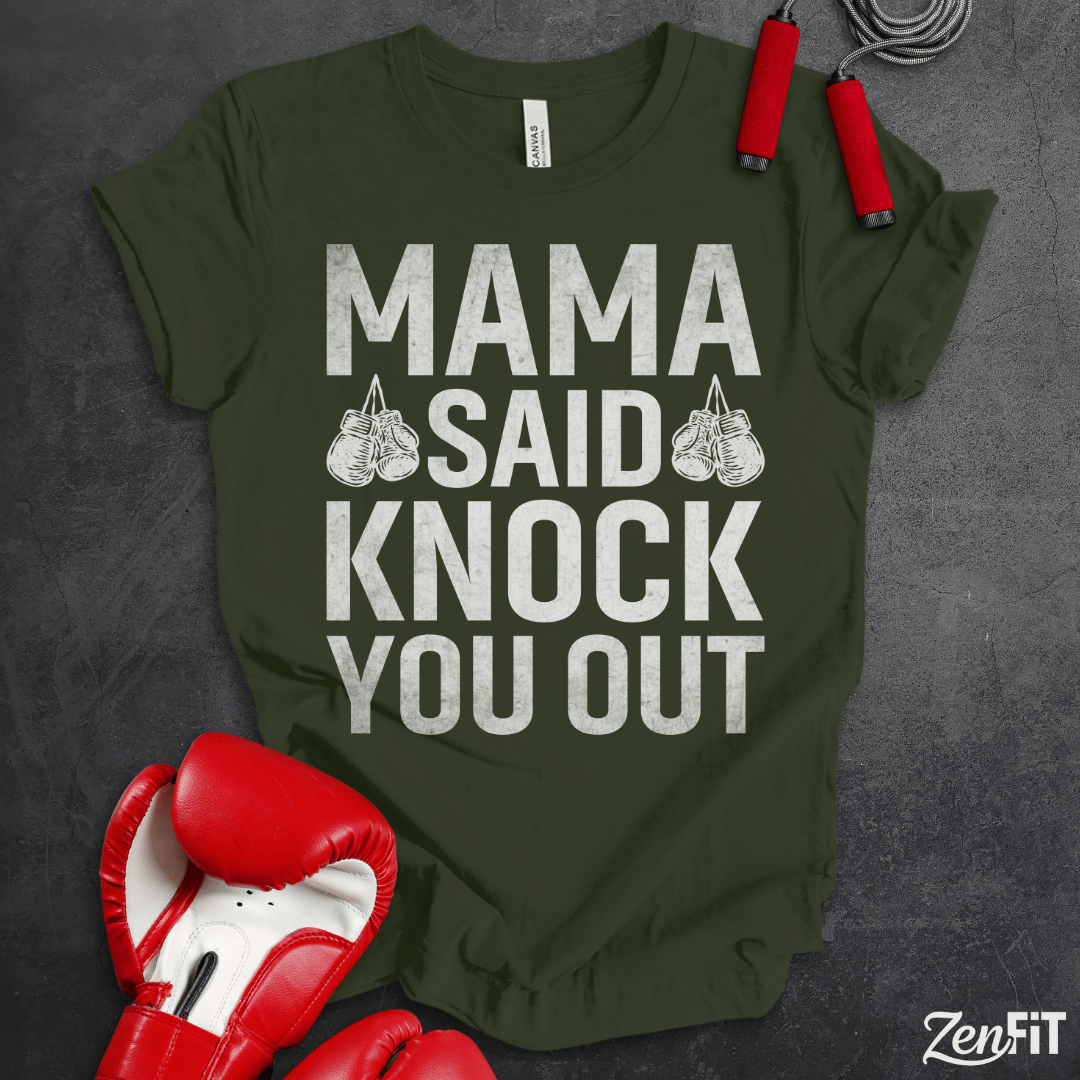 Mama Said Knock You Out T-Shirt