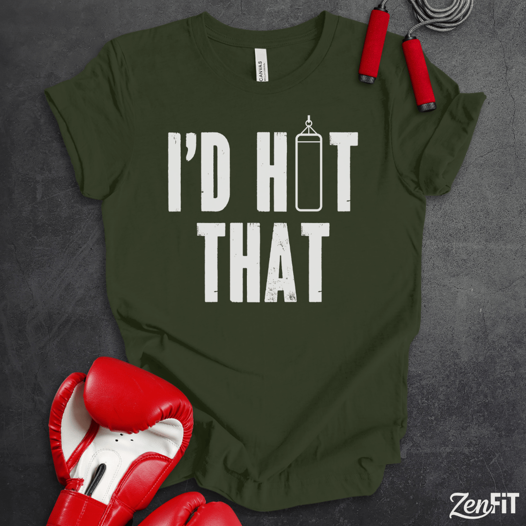 I'd Hit That Boxing T-Shirt