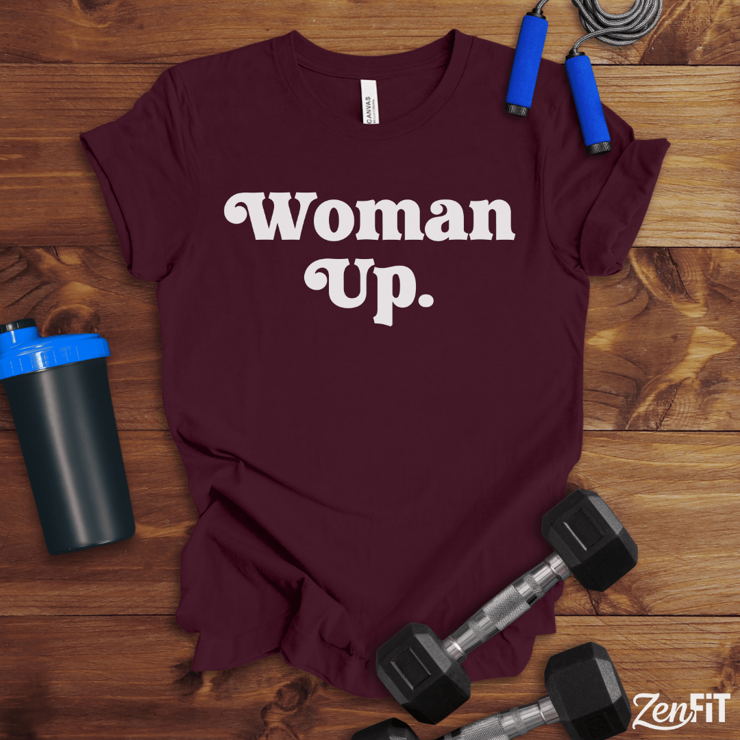 Woman Up T-Shirt