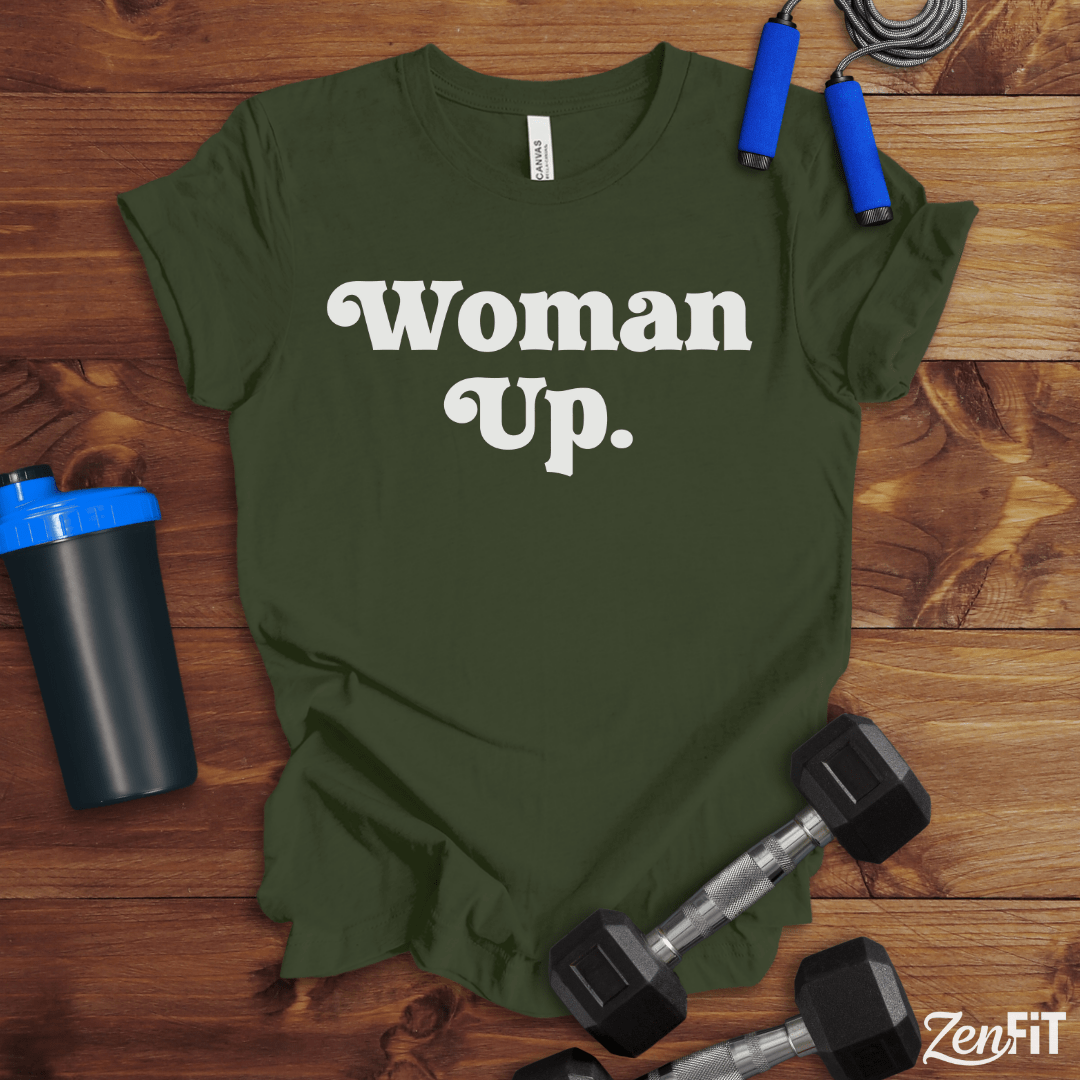 Woman Up T-Shirt