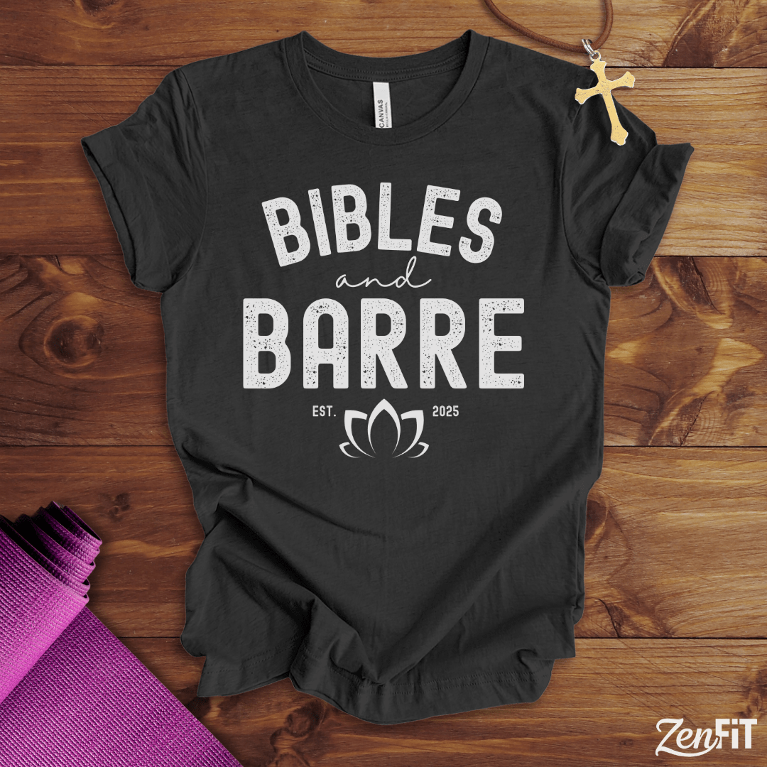 Bibles and Barre T-Shirt