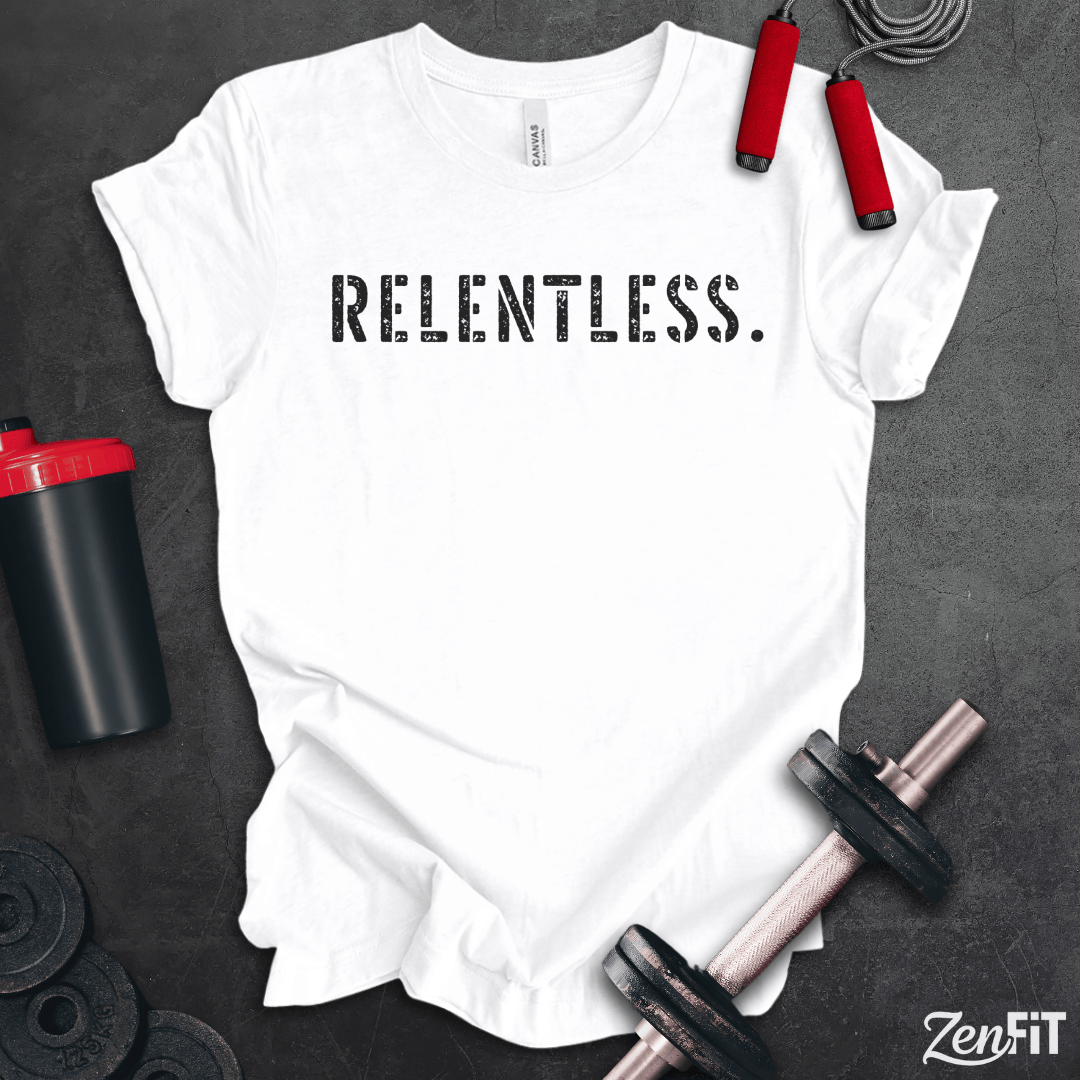 Relentless T-Shirt