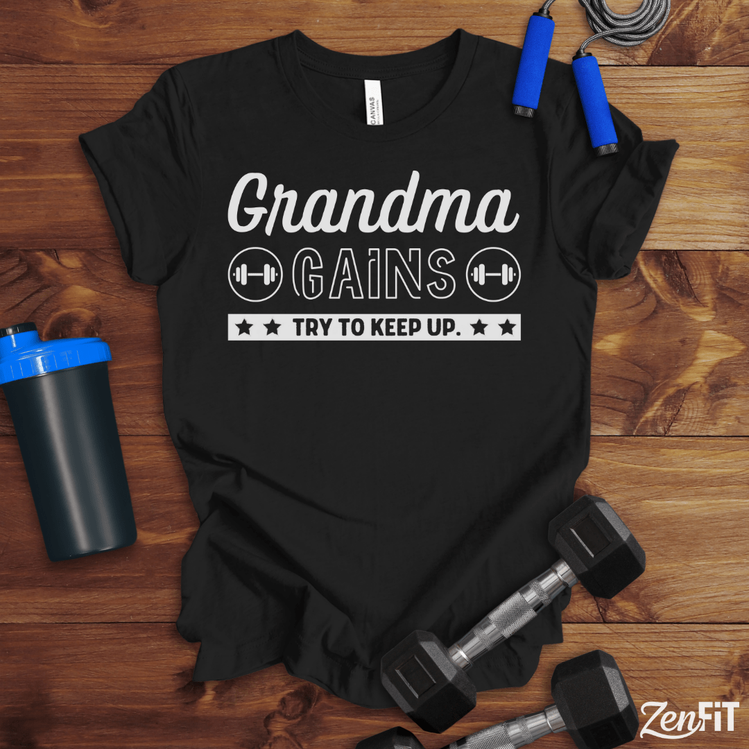 Grandma Gains T-Shirt