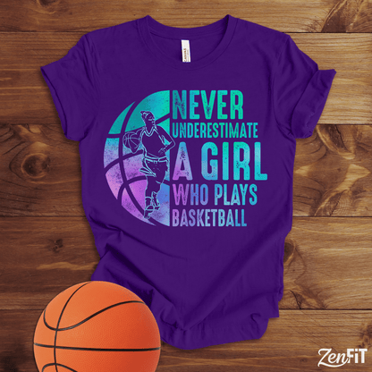 Never Underestimate A Girl Who Plays Basketball T-Shirt