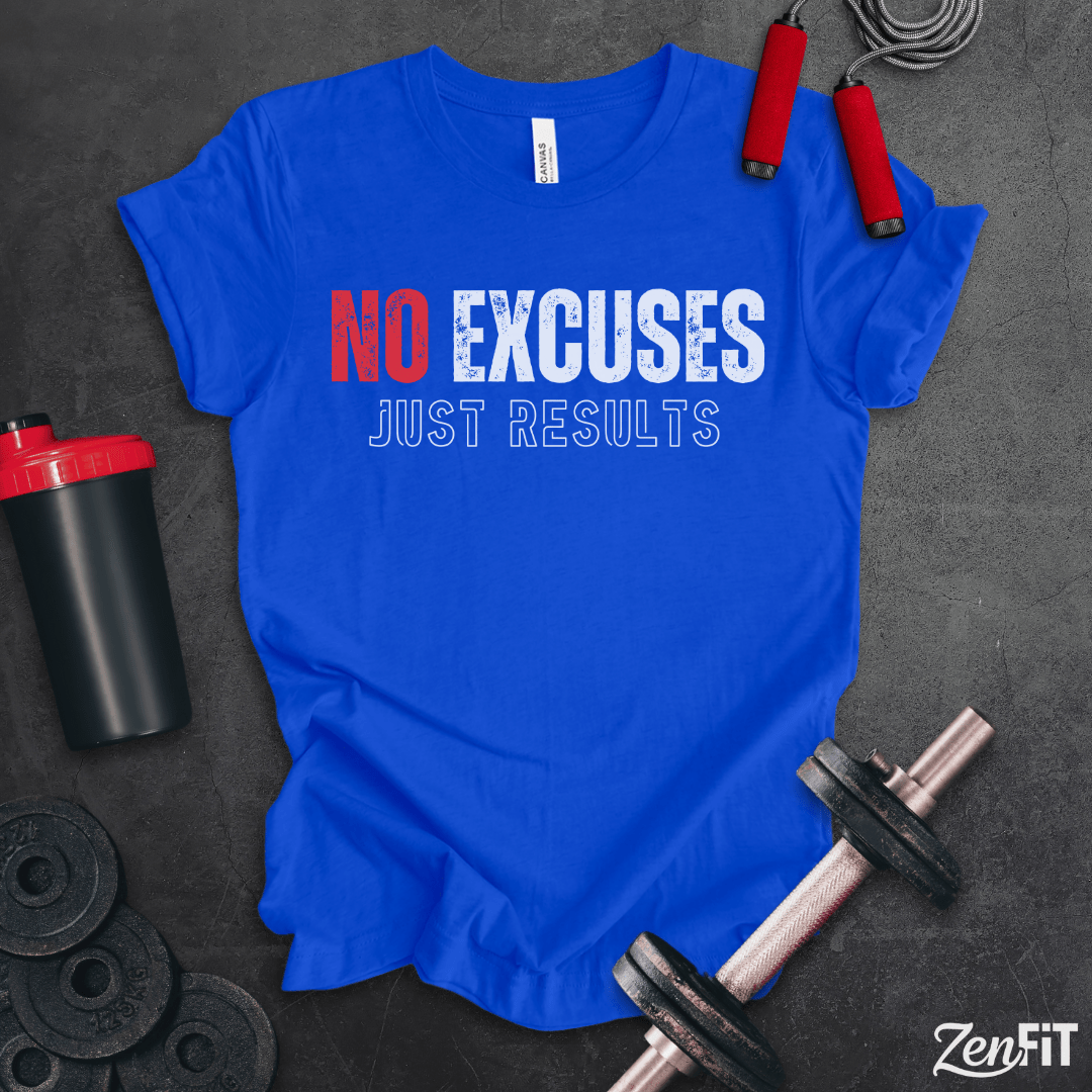 No Excuses Just Results T-Shirt
