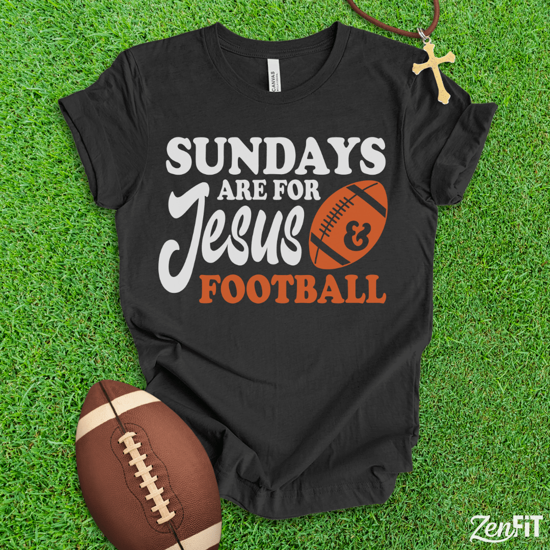 Sundays Are For Jesus and Football T-Shirt