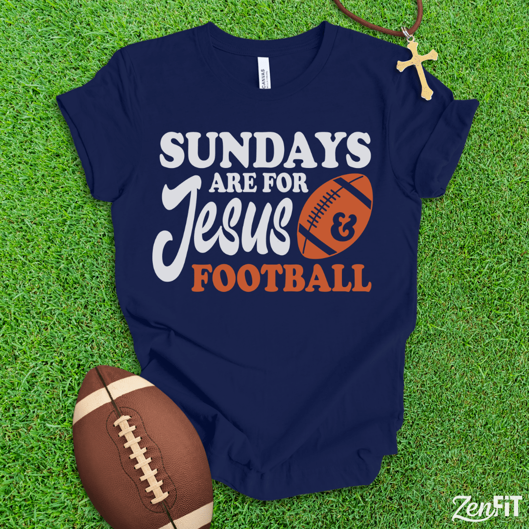 Sundays Are For Jesus and Football T-Shirt