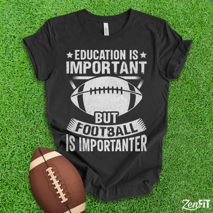 Football Is Importanter T-Shirt