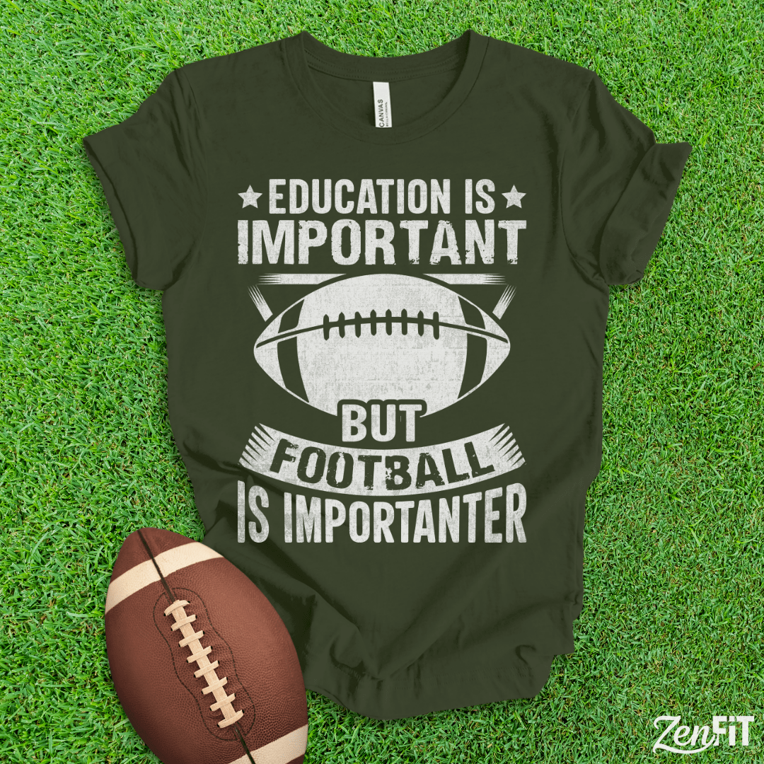 Football Is Importanter T-Shirt