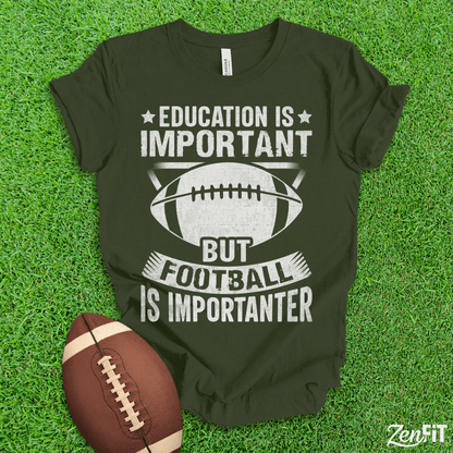 Football Is Importanter T-Shirt