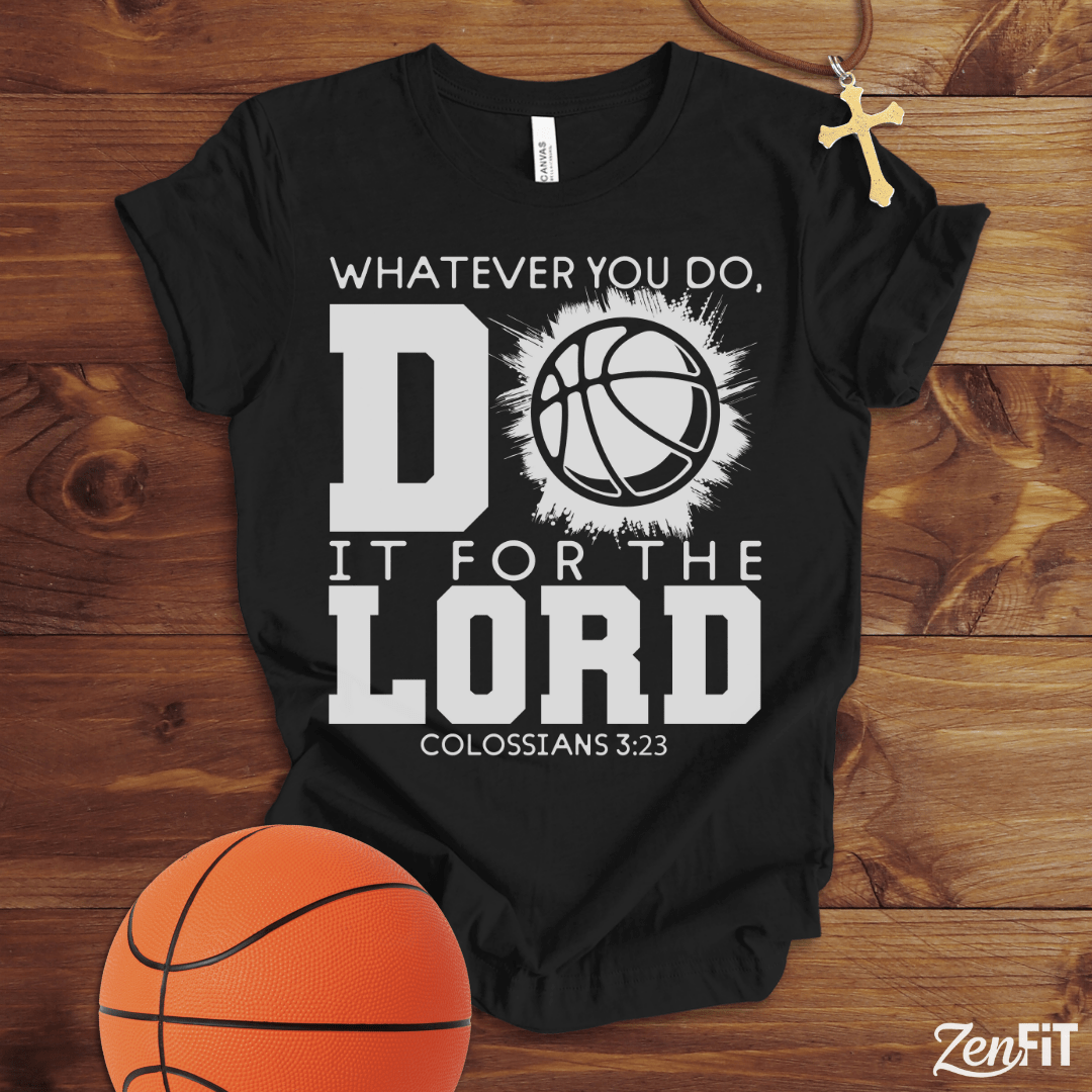 Do It For The Lord Basketball T-Shirt