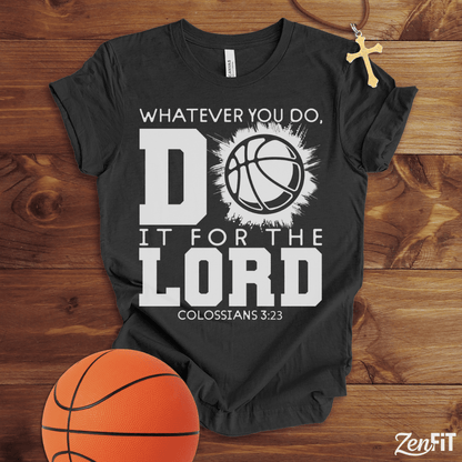 Do It For The Lord Basketball T-Shirt