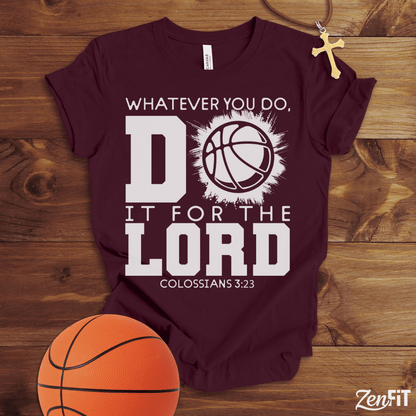 Do It For The Lord Basketball T-Shirt