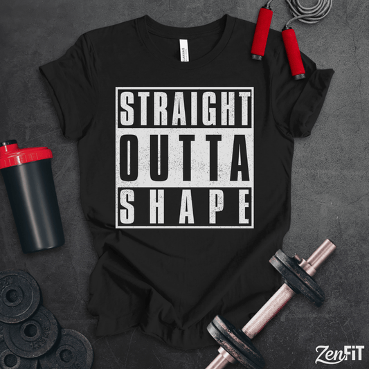 Straight Outta Shape T-Shirt