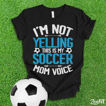 Soccer Mom Voice T-Shirt