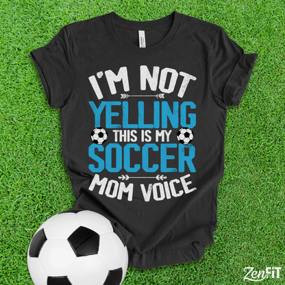 Soccer Mom Voice T-Shirt