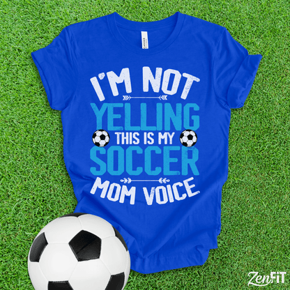 Soccer Mom Voice T-Shirt