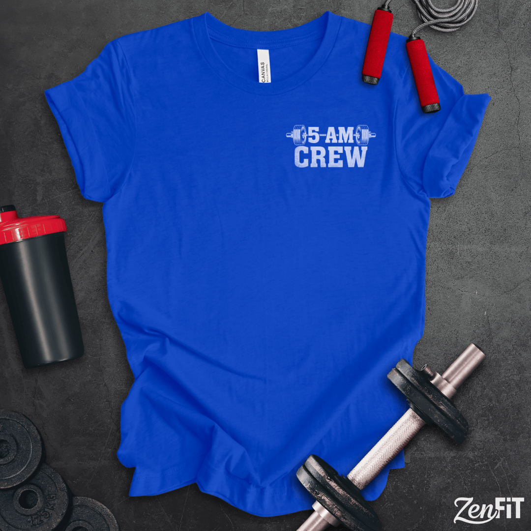 Crazy 5AM Crew T-Shirt