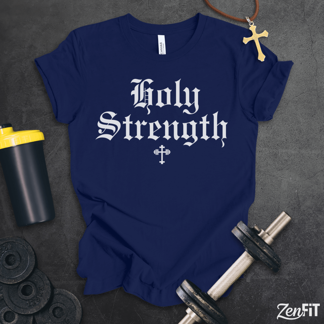 Holy Strength T-Shirt