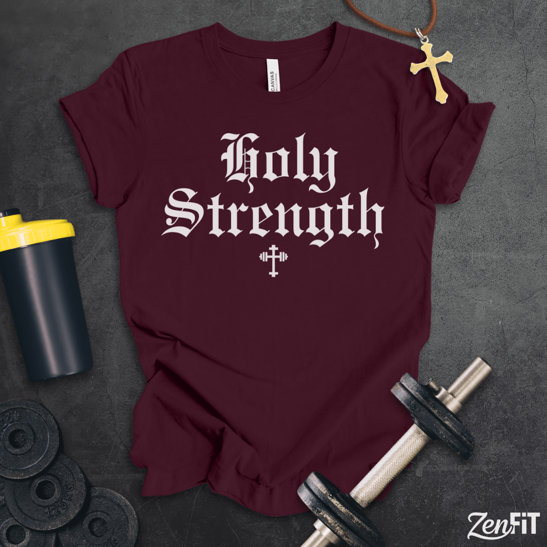 Holy Strength T-Shirt