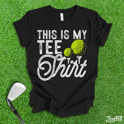 This Is My Tee Shirt