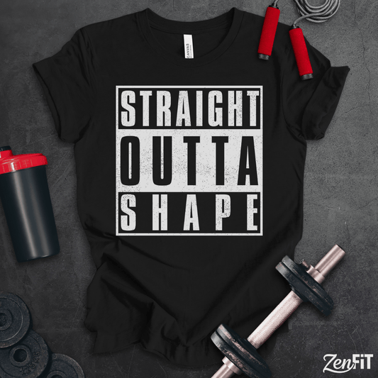 Straight Outta Shape T-Shirt