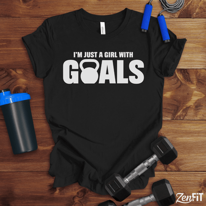 Im Just A Girl With Goals T-Shirt