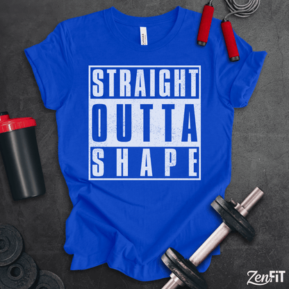 Straight Outta Shape T-Shirt