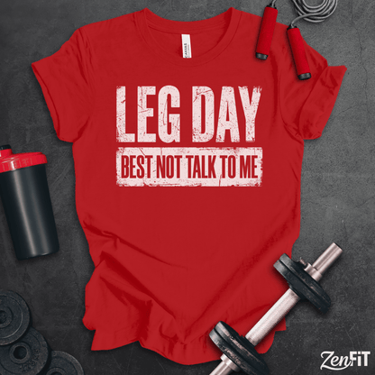 Leg Day T-Shirt