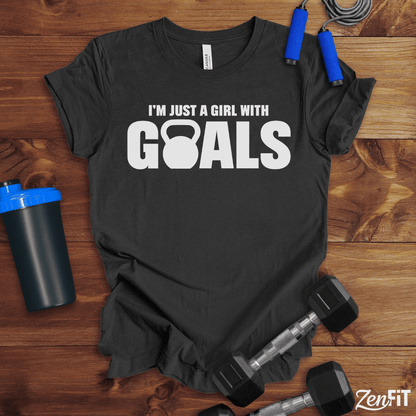 Im Just A Girl With Goals T-Shirt
