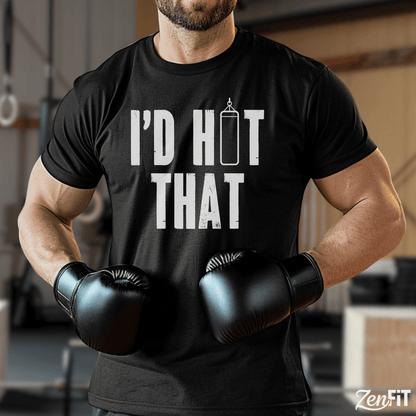 I'd Hit That Boxing T-Shirt