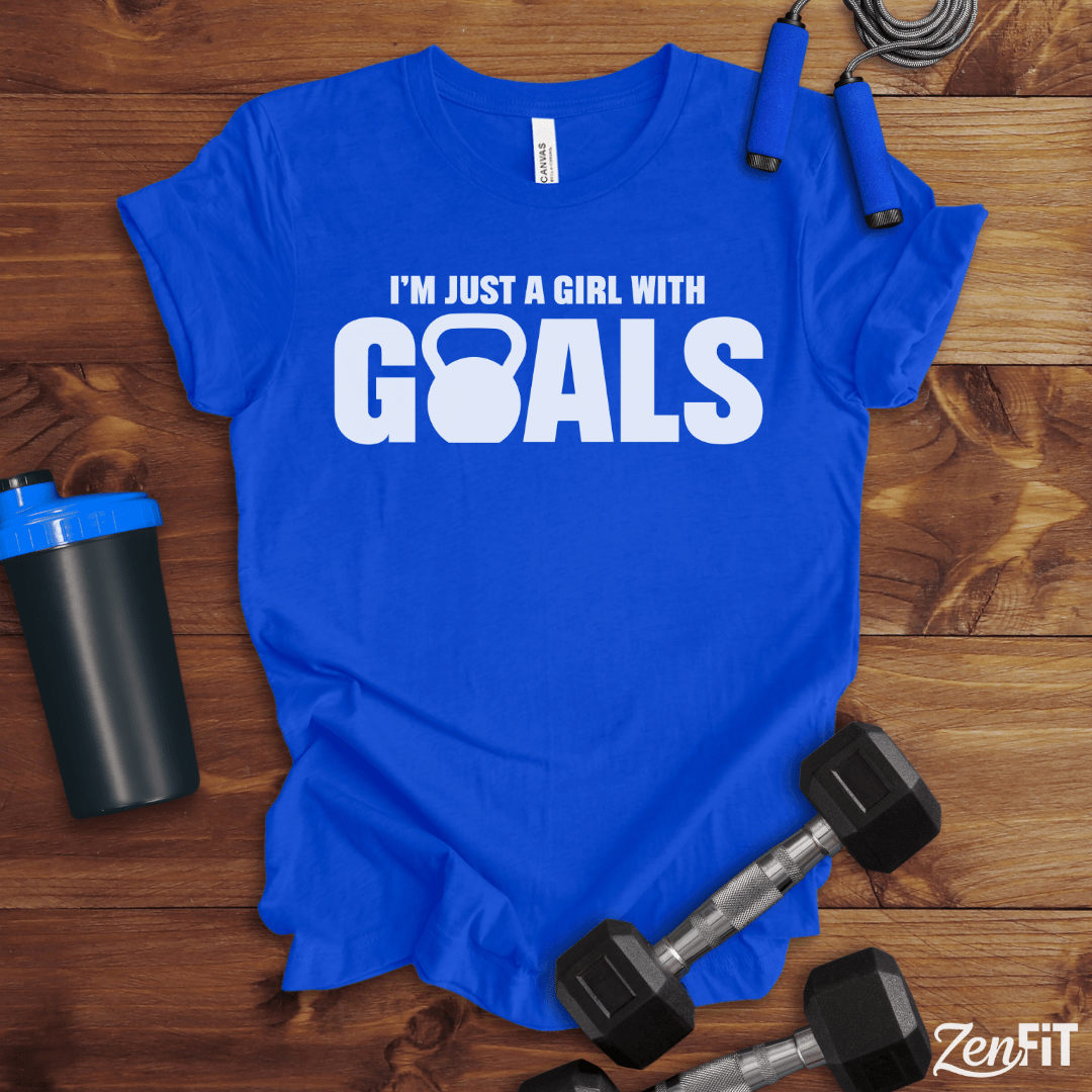 Im Just A Girl With Goals T-Shirt