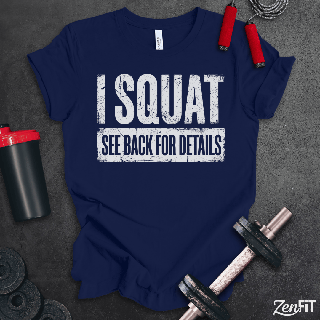 Squat Back For Details T-Shirt