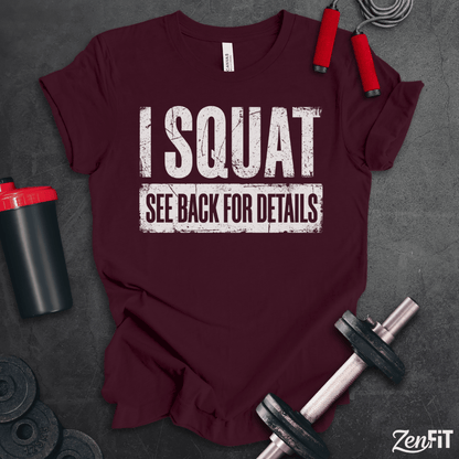 Squat Back For Details T-Shirt