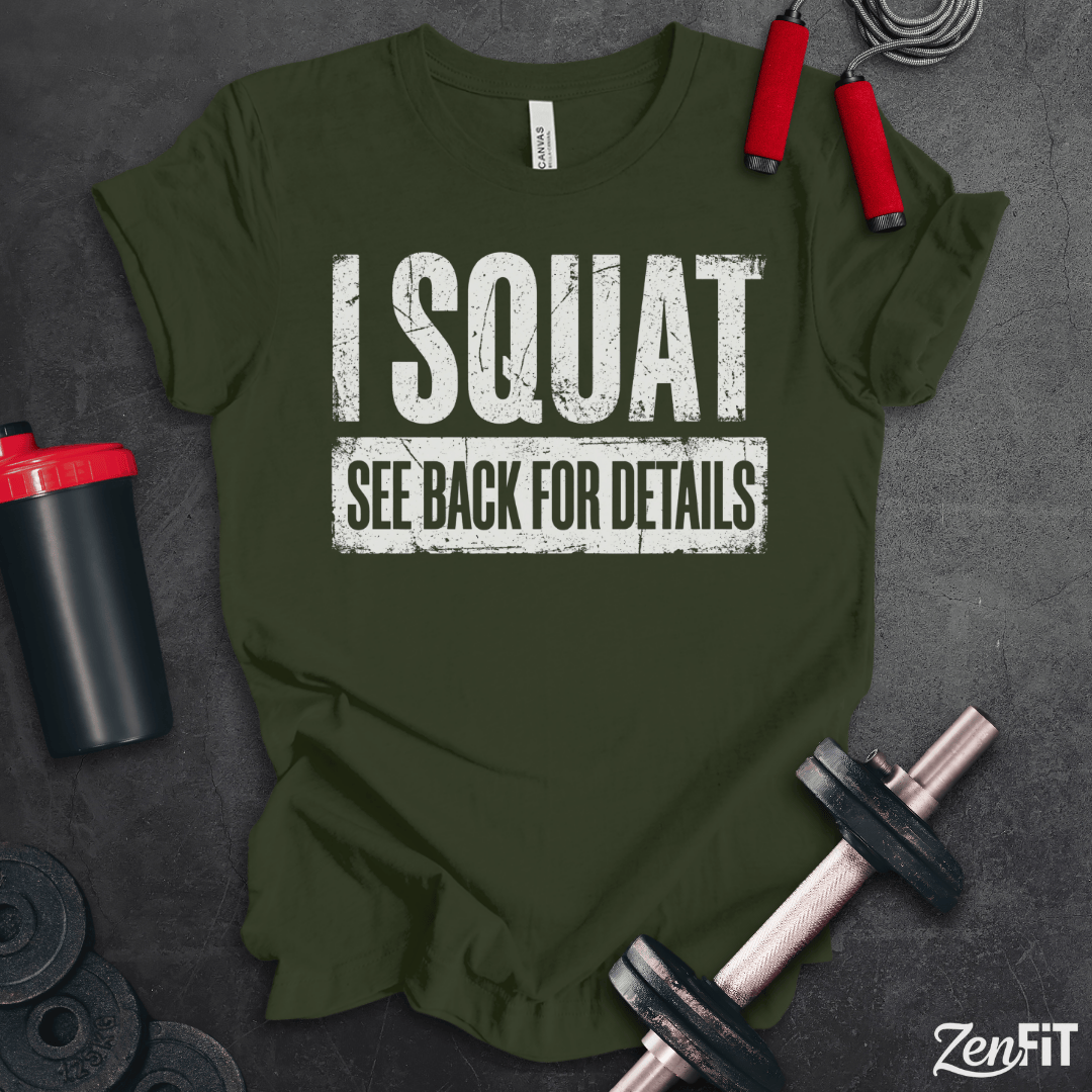 Squat Back For Details T-Shirt