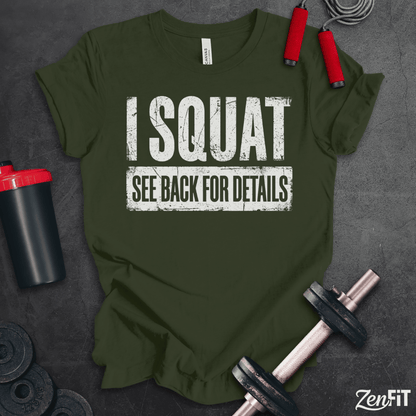 Squat Back For Details T-Shirt