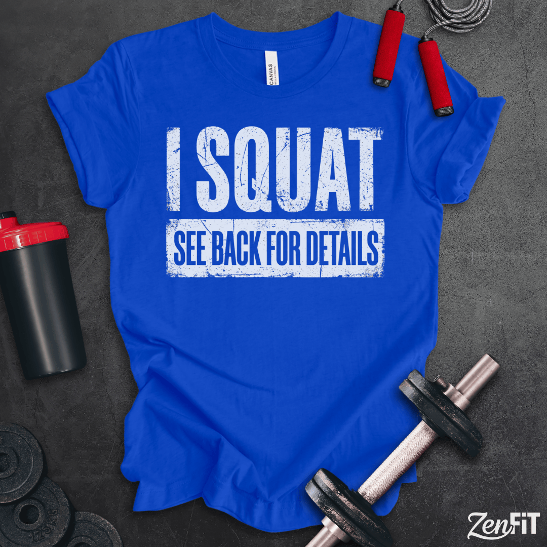 Squat Back For Details T-Shirt