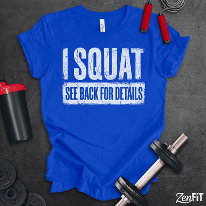 Squat Back For Details T-Shirt