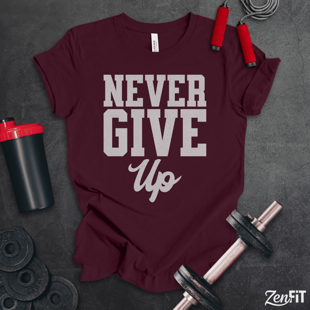 Never Give Up T-Shirt