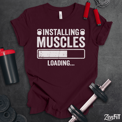 Installing Muscles T-Shirt