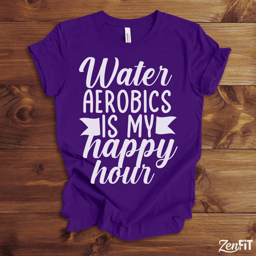 Water Aerobics Is My Happy Hour T-Shirt