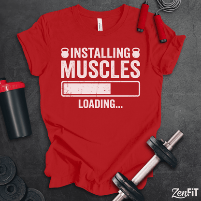 Installing Muscles T-Shirt